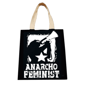 ecobag anarcho feminist