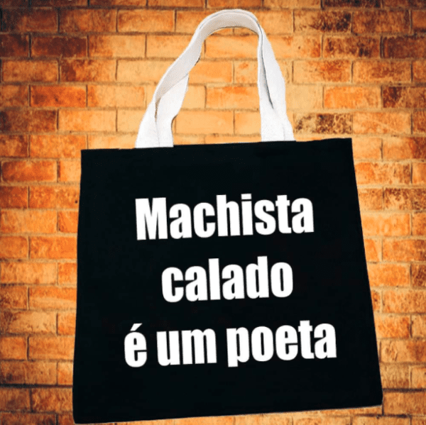 Ecobag Machista Calado é um Poeta