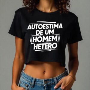 Cropped Autoestima de um homem hétero - preta