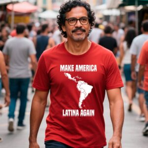 Camiseta T-Shirt Make Latin Again