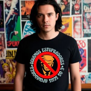 T-shirt "Odiamos Estupradores"